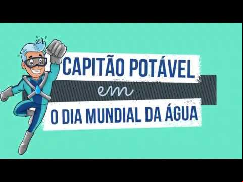 Video capitao-potavel-em-o-dia-mundial-da-agua